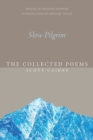 Slow Pilgrim : The Collected Poems - Book