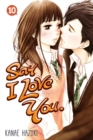 Say I Love You Volume 10 - Book