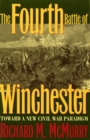 The Fourth Battle of Winchester - eBook