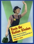 Rosie the Rubber Worker - eBook