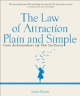 The Law of Attraction, Plain and Simple : Create the Extraordinary Life That You Deserve - eBook