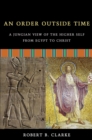 An Order Outside Time : A Jungian View of the Higher Self from Egypt to Christ - eBook