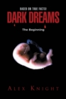 Dark Dreams the Beginning - Book