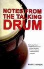 Notes from the Talking Drum : Exploring Black Communication and Critical Memory in Intercultural Communication Contexts - Book