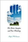 The Divine Complex and Free Thinking - Book