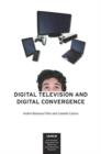 Digital Television and Digital Convergence - Book