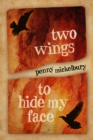Two Wings to Hide My Face - eBook