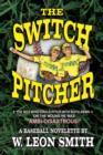 The Switch Pitcher - Book
