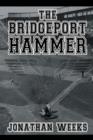 The Bridgeport Hammer - Book