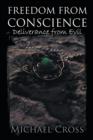Freedom from Conscience - Deliverance from Evil - Book