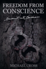 Freedom from Conscience - Descent Into Darkness - Book