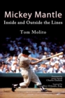 Mickey Mantle : Inside and Outside the Lines - Book
