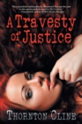 A Travesty of Justice - Book