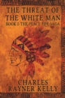 The Threat of the White Man - Book