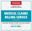 Medical Claims Billing Service : Step-By-Step Startup Guide - eBook