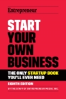 Start Your Own Business : The Only Startup Book You'll Ever Need - eBook