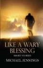 Like a Wary Blessing - Book