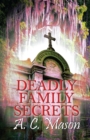 Deadly Family Secrets - Book