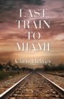 Last Train to Miami - Book