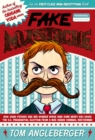Fake Mustache : Or, How Jodie O'Rodeo and Her Wonder Horse (and Some Nerdy Kid) Saved the U.S. Presidential Election from a Mad Genius Criminal Mastermind - eBook