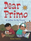 Dear Primo : A Letter to My Cousin - eBook
