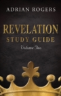 Revelation Study Guide (Volume 2) : An Expository Analysis of Chapters 9-22 - Book