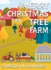 The Merry Christmas Tree Farm - Book