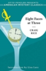 Eight Faces at Three : A John J. Malone Mystery - Book