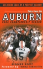 Tales From The Auburn 2004 Championship Season: An Inside look at a Perfect Season - eBook