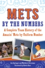 Mets by the Numbers : A Complete Team History of the Amazin' Mets by Uniform Number - eBook