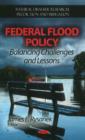 Federal Flood Policy : Balancing Challenges & Lessons - Book