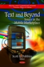 Text and Beyond : Issues in the Mobile Marketplace - eBook
