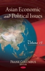 Asian Economic and Political Issues, Volume 13 - eBook