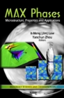 MAX Phases : Microstructure, Properties & Applications - Book