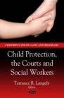 Child Protection, the Courts and Social Workers - eBook