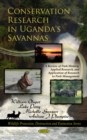 Conservation Research in Uganda's Savannas: A Review of Park History, Applied Research, and Application of Research to Park Management - eBook