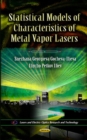 Statistical Models of Characteristics of Metal Vapor Lasers - Book