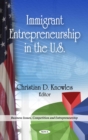 Immigrant Entrepreneurship in the U.S. - eBook