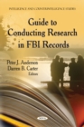 Guide to Conducting Research in FBI Records - Book