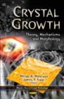 Crystal Growth : Theory, Mechanisms & Morphology - Book
