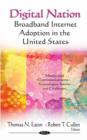 Digital Nation : Broadband Internet Adoption in the United States - Book
