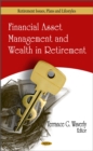 Financial Asset Management and Wealth in Retirement - eBook