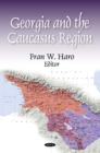 Georgia and the Caucasus Region - eBook