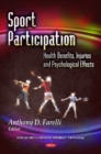 Sport Participation : Health Benefits, Injuries & Psychological Effects - Book