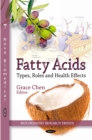 Fatty Acids : Types, Roles & Health Effects - Book