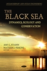 The Black Sea : Dynamics, Ecology and Conservation - eBook