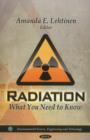 Radiation : What You Need to Know - Book