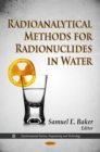 Radioanalytical Methods for Radionuclides in Water - eBook