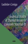 Analytical Models of Thermal Stresses in Composite Materials - eBook