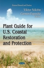 Plant Guide for U.S. Coastal Restoration & Protection - Book